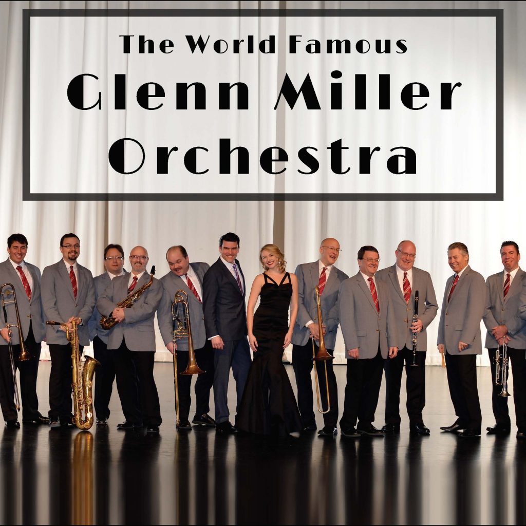 The World Famous Glenn Miller Orchestra - The Sheldon The Sheldon